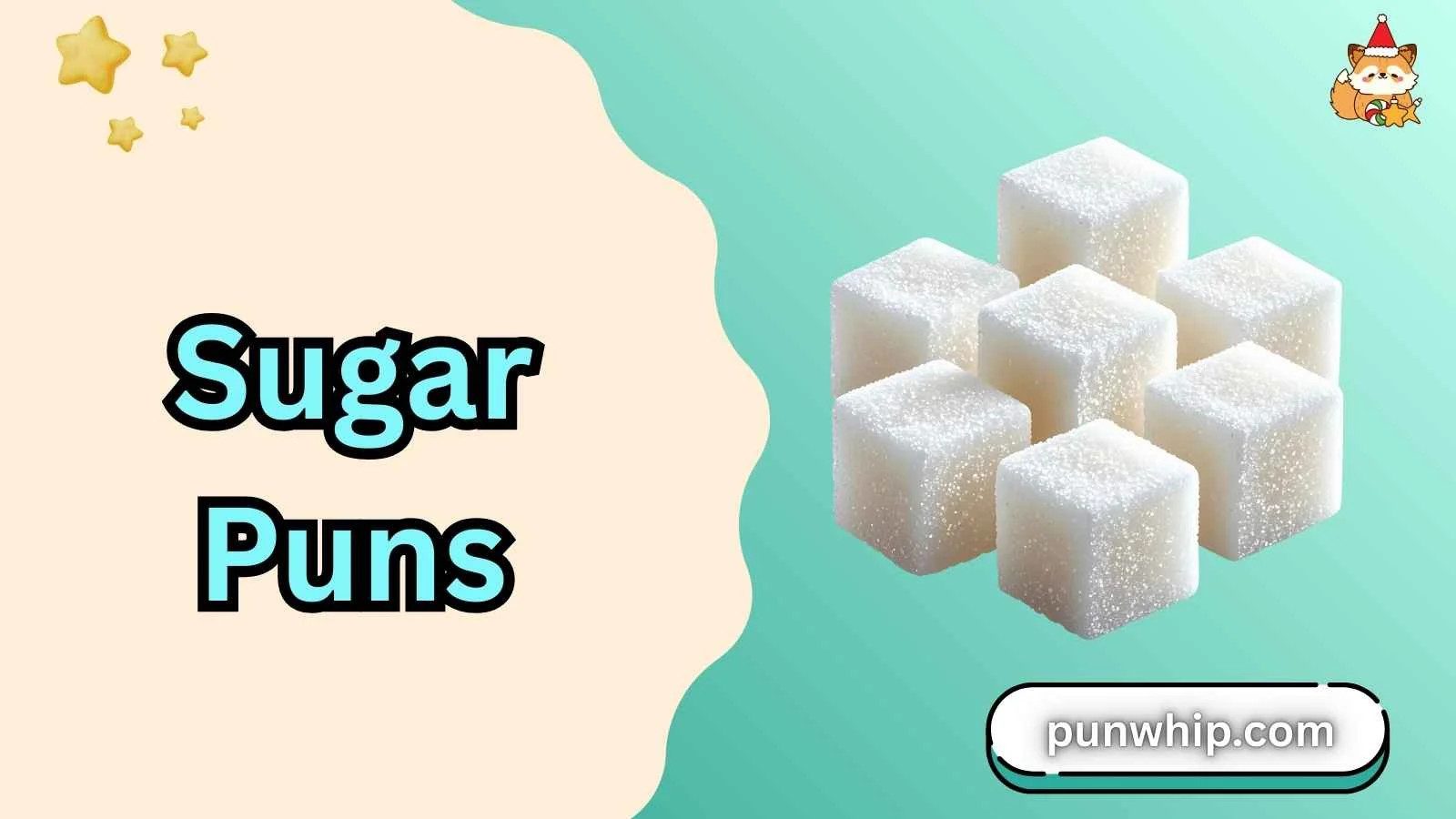 Sugar Puns