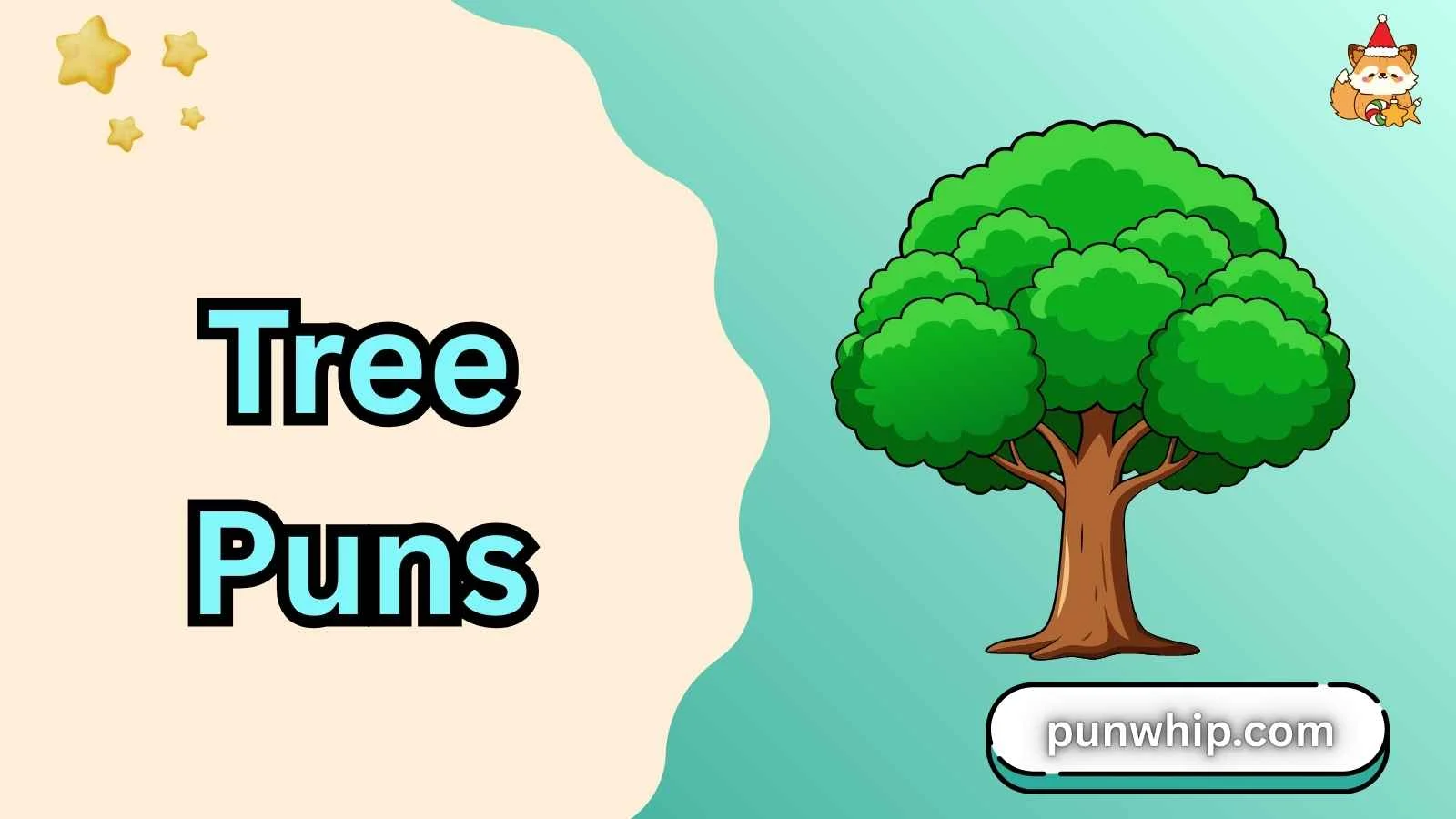 Tree Puns