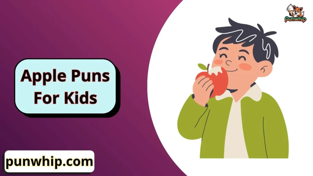 Apple Puns For Kids