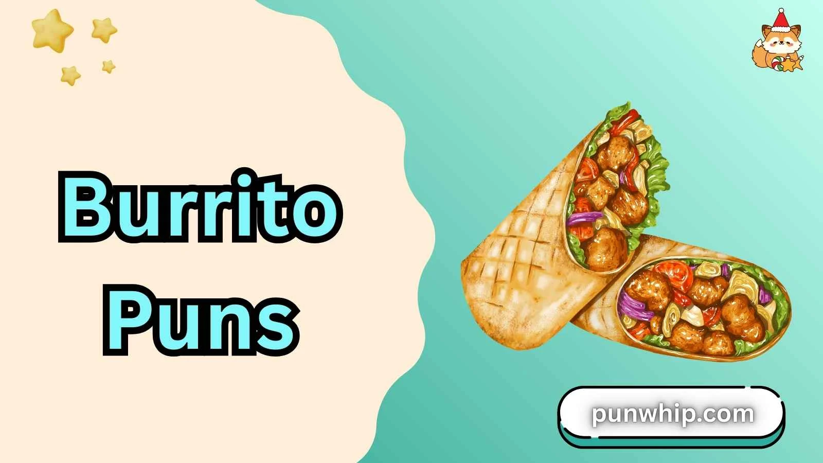 Burrito Puns