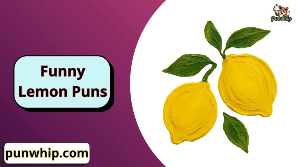 Funny lemon puns in english
