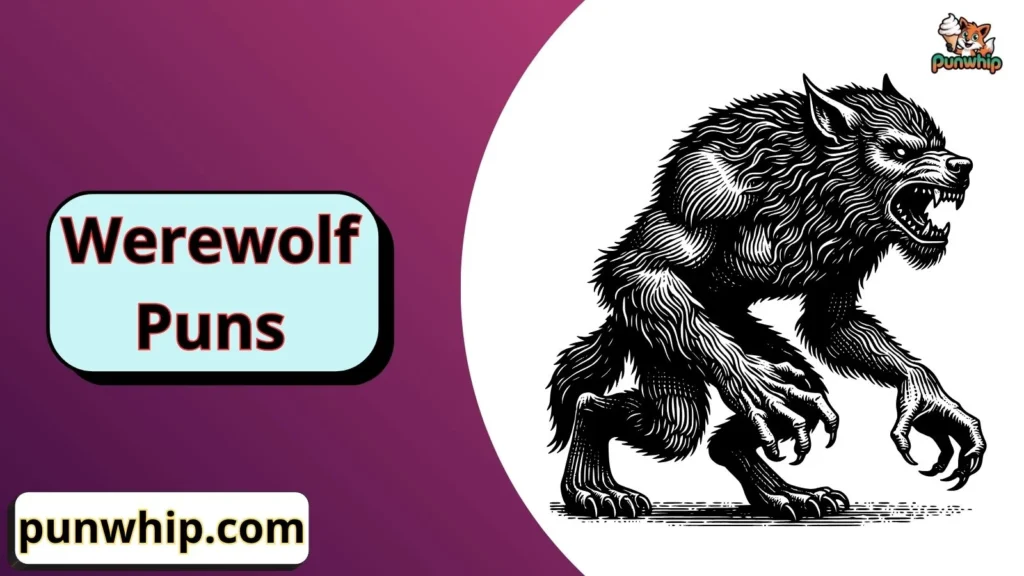 Funny Werewolf Puns Captions