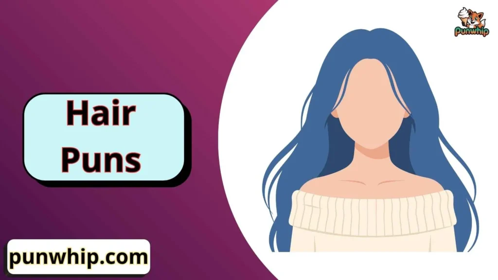 Hair Puns One Liners for Adults