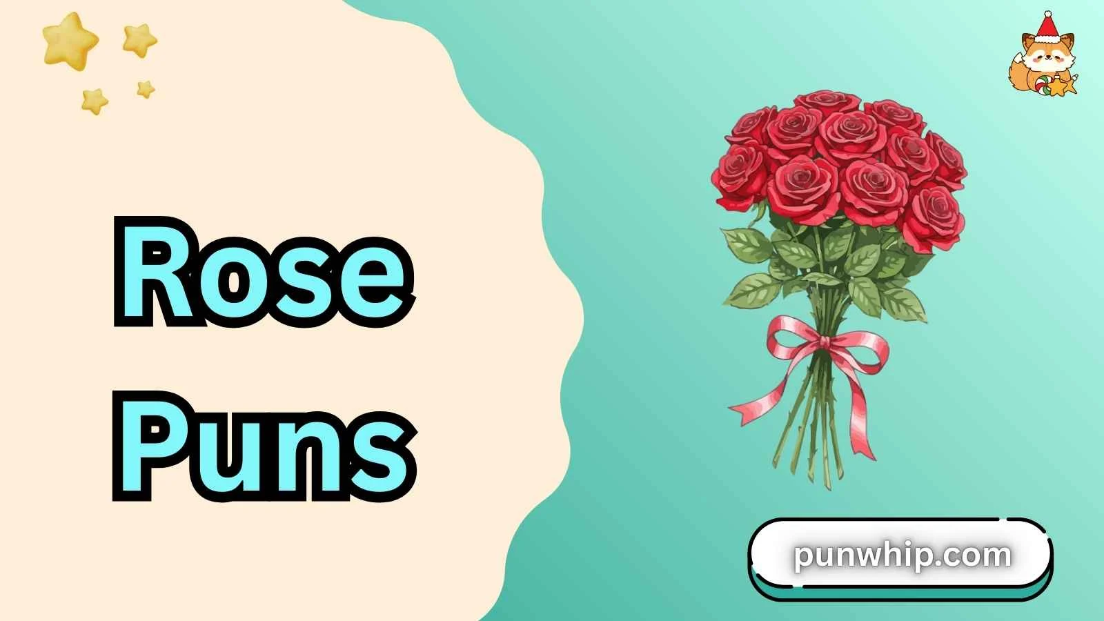 Rose Puns
