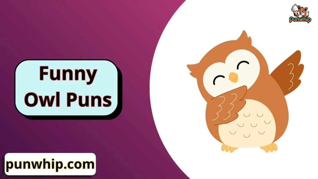 Short Owl Puns