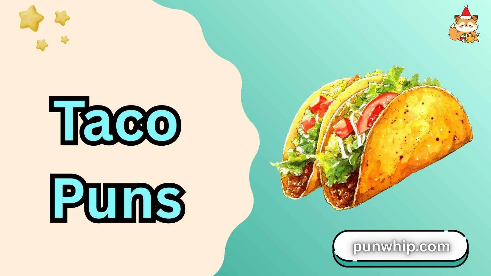 Taco Puns