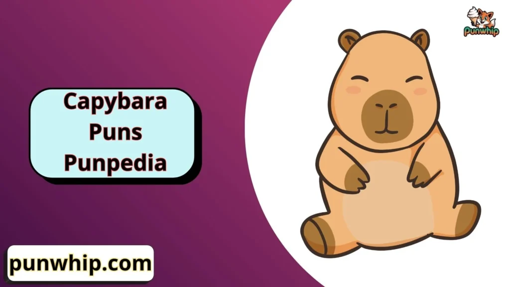 Capybara Puns Punpedia