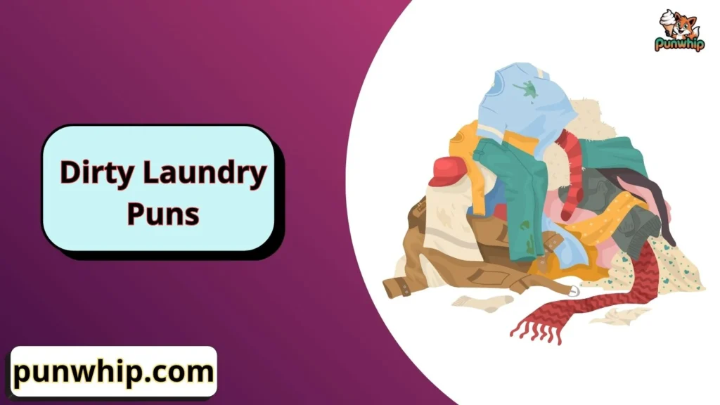 Dirty Laundry Puns