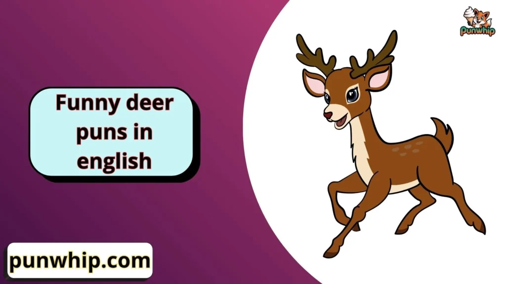 Funny deer puns in english