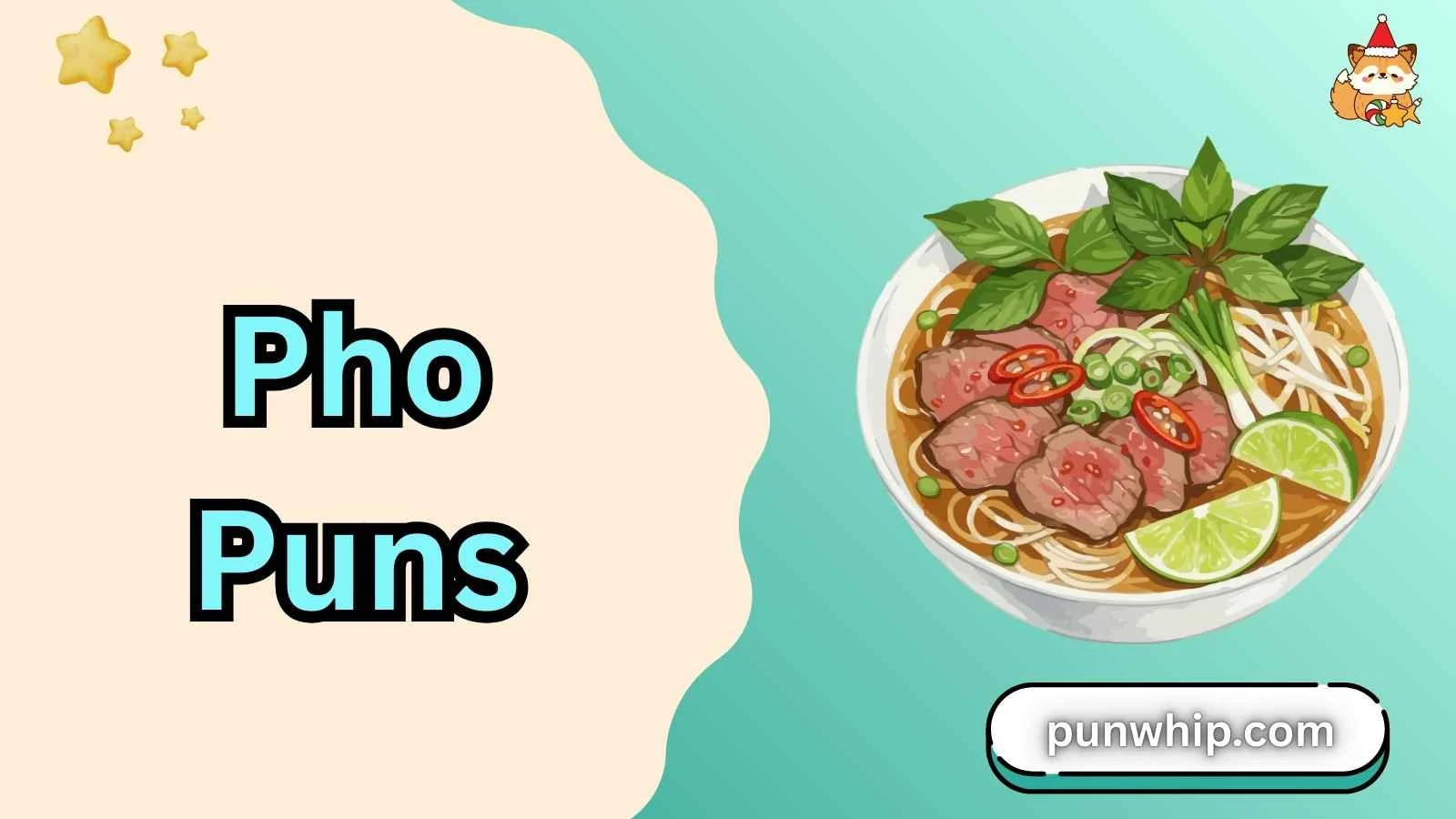 Pho Puns