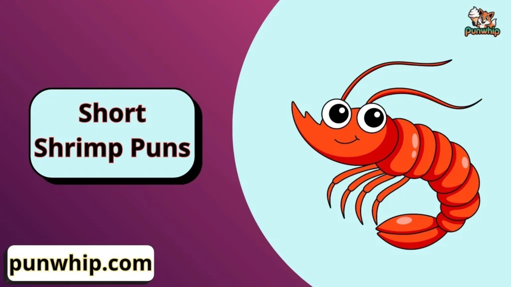 Short Shrimp Puns