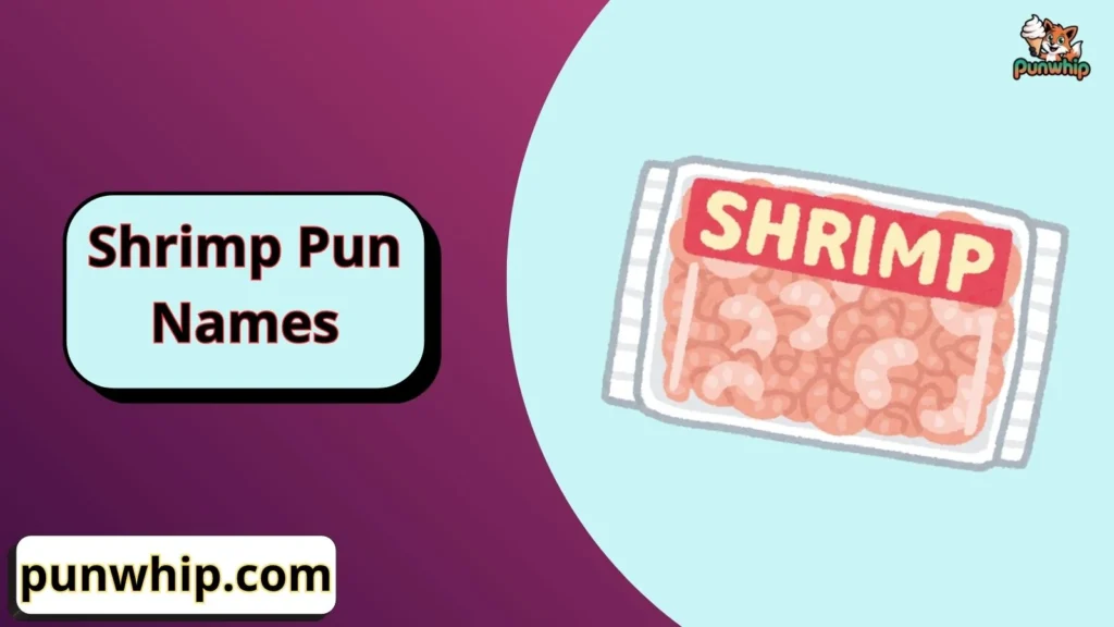 Shrimp Pun Names
