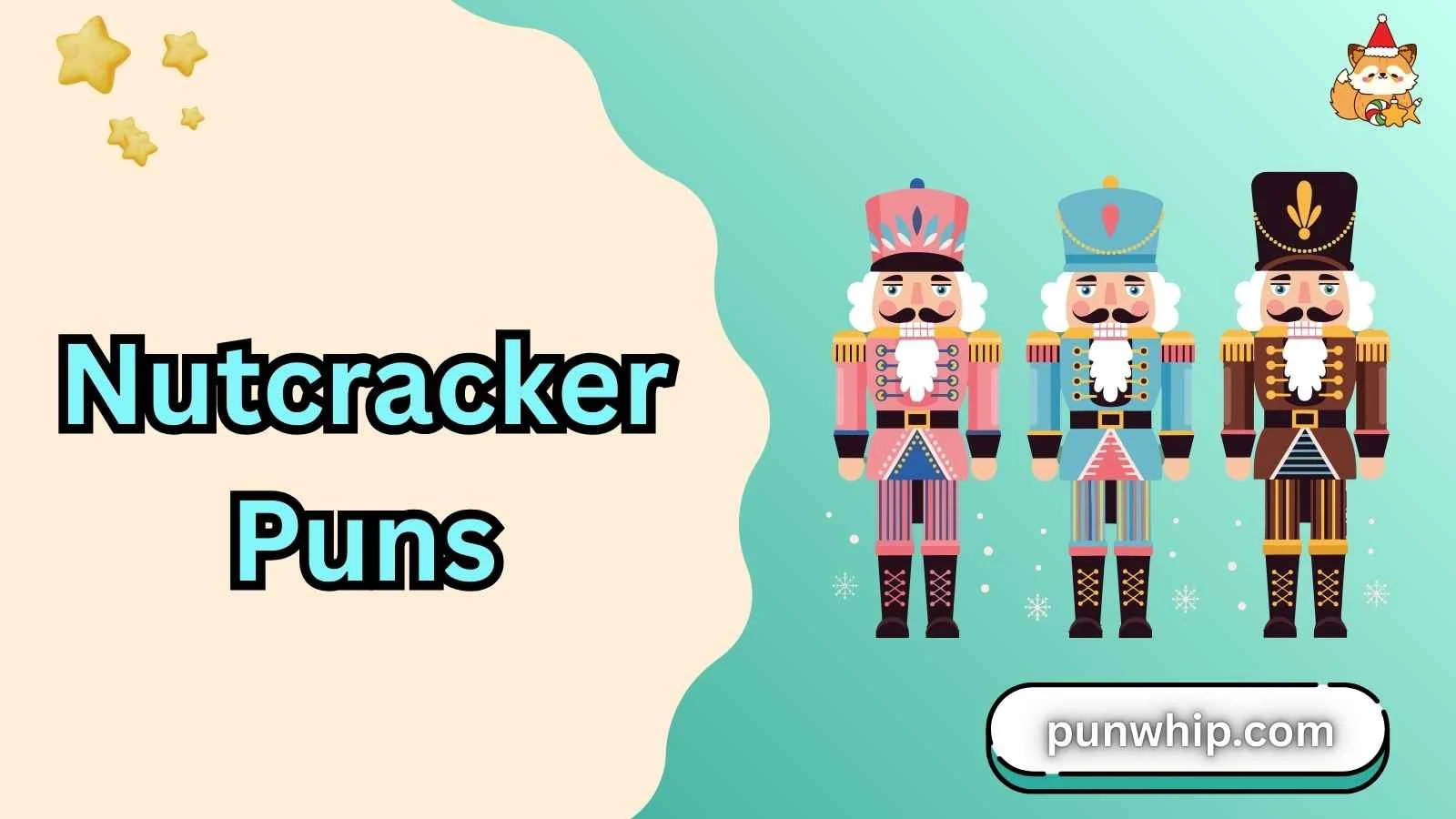 Nutcracker Puns