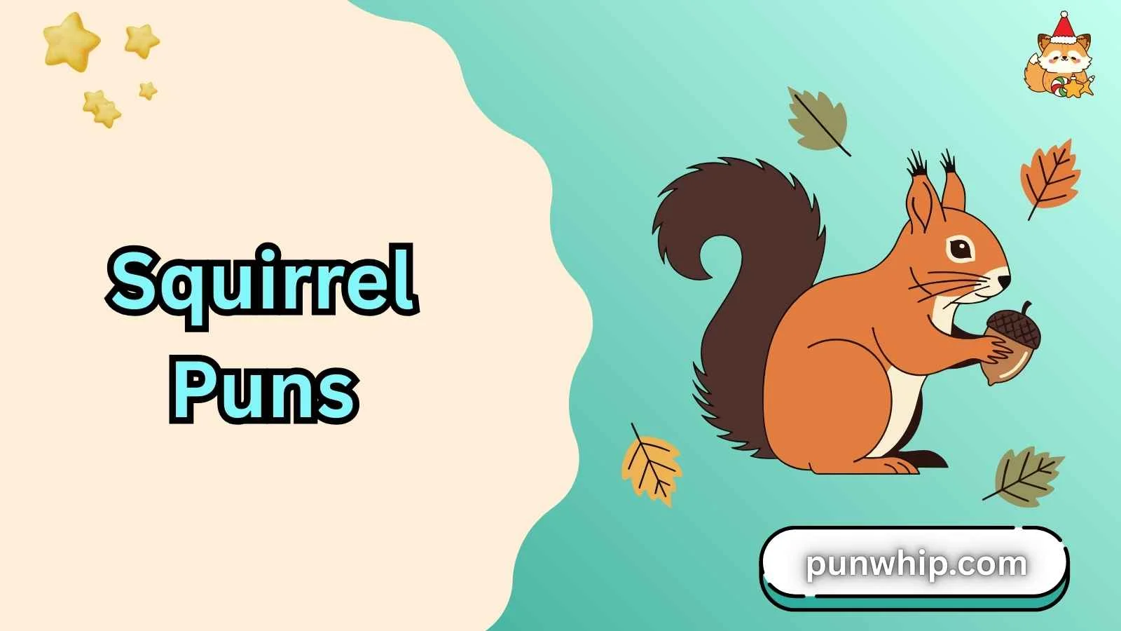 Squirrel Puns