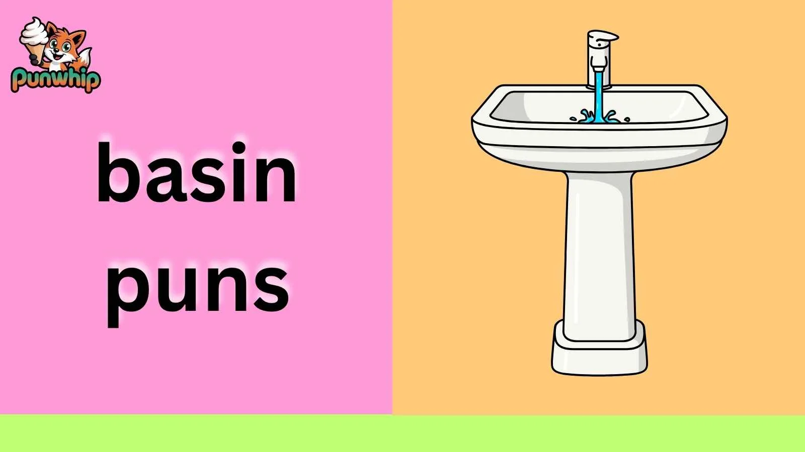 basin puns