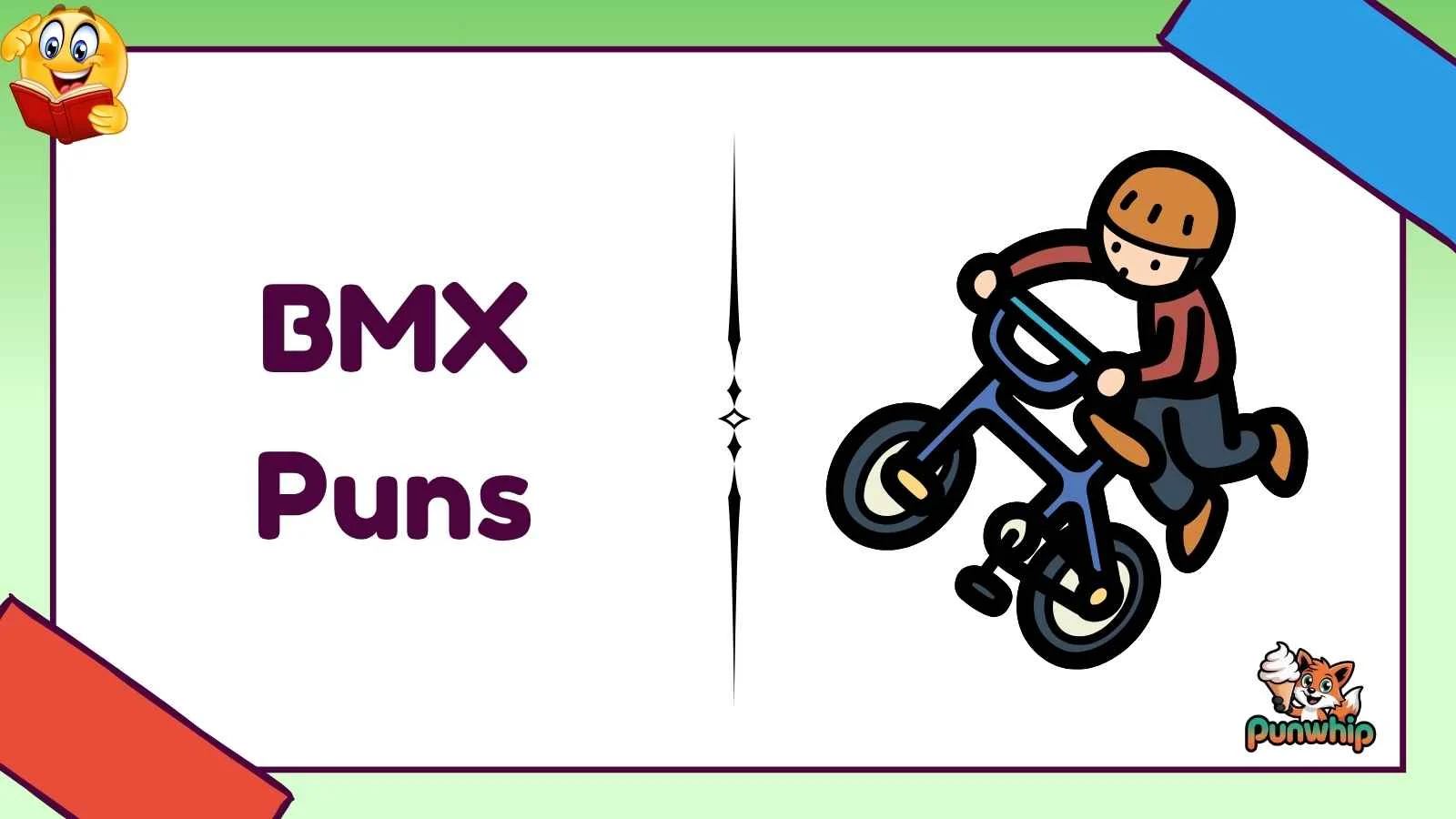 BMX Puns