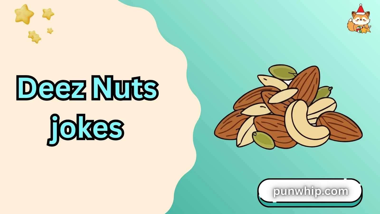 Deez Nuts jokes