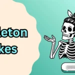 Skeleton jokes