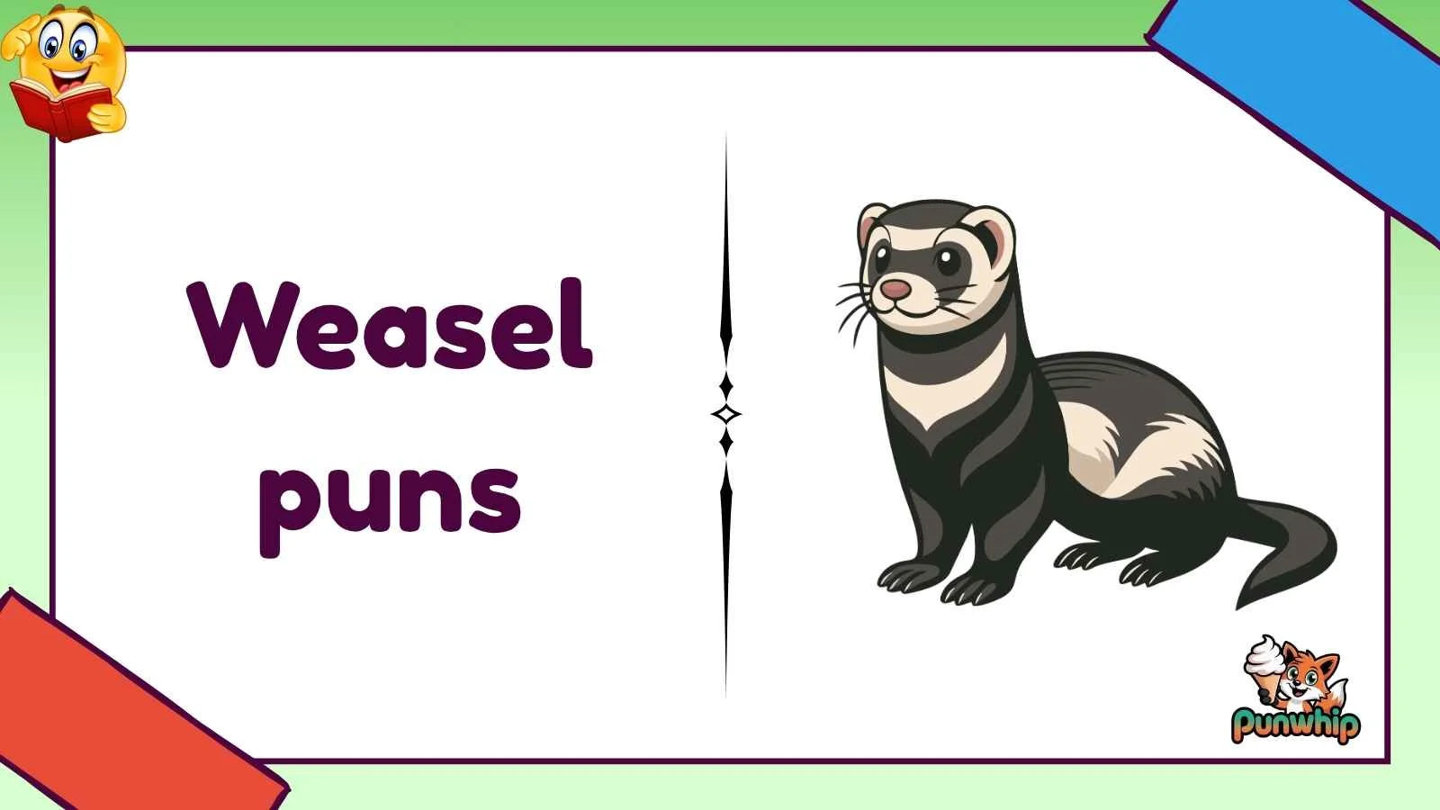 weasel puns