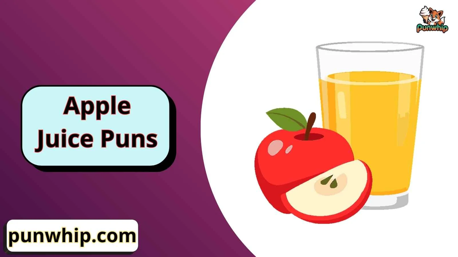 Apple Juice Puns