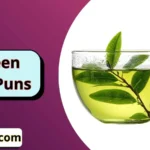 Green Tea Puns