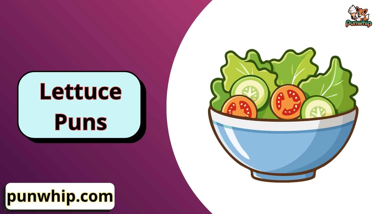 Lettuce Puns