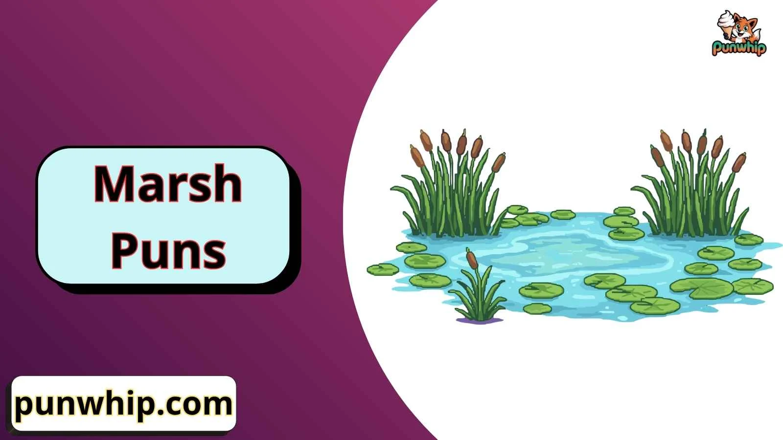Marsh Puns