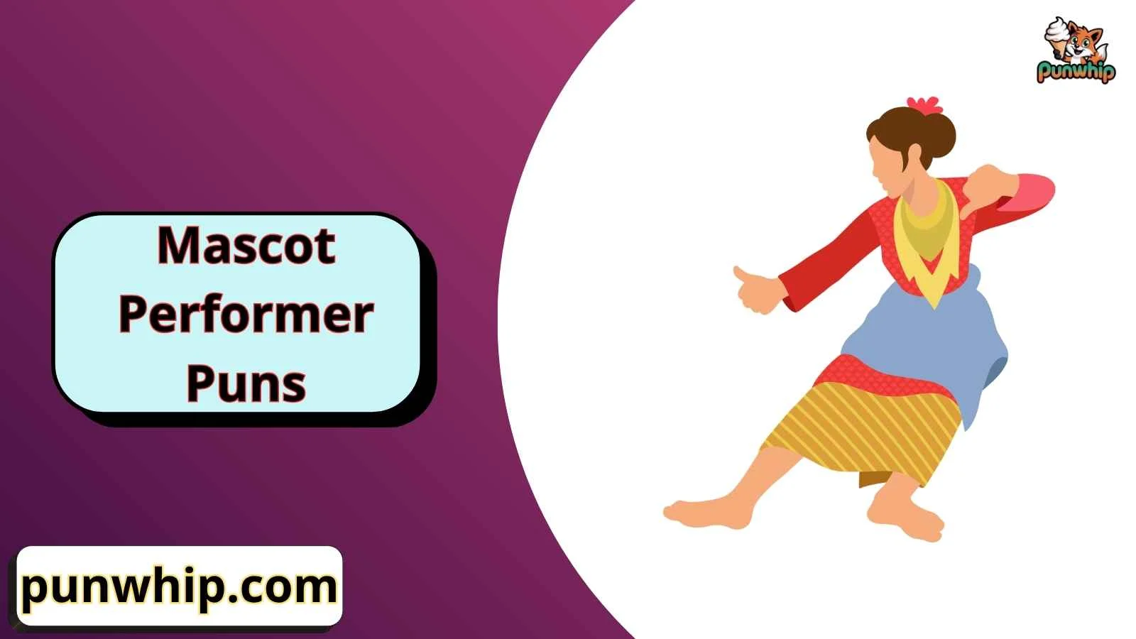 Mascot Performer Puns