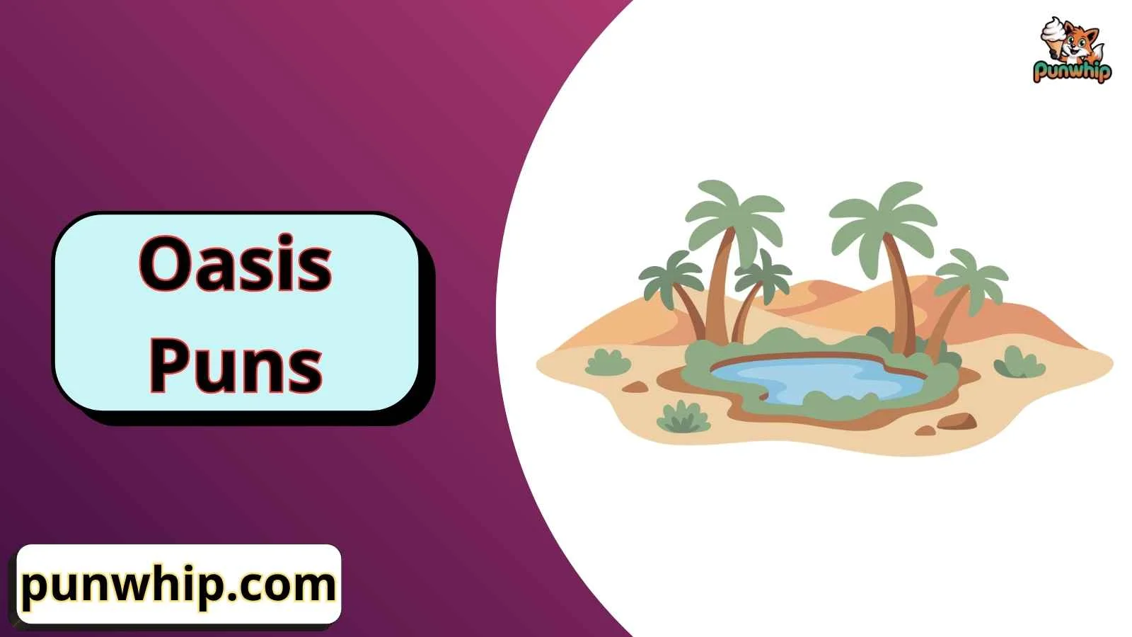 Oasis Puns