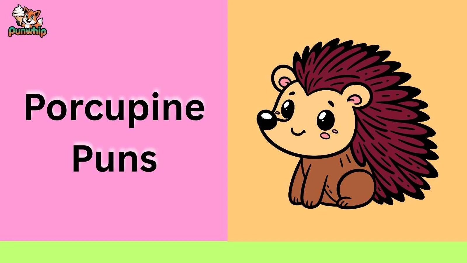 Porcupine Puns