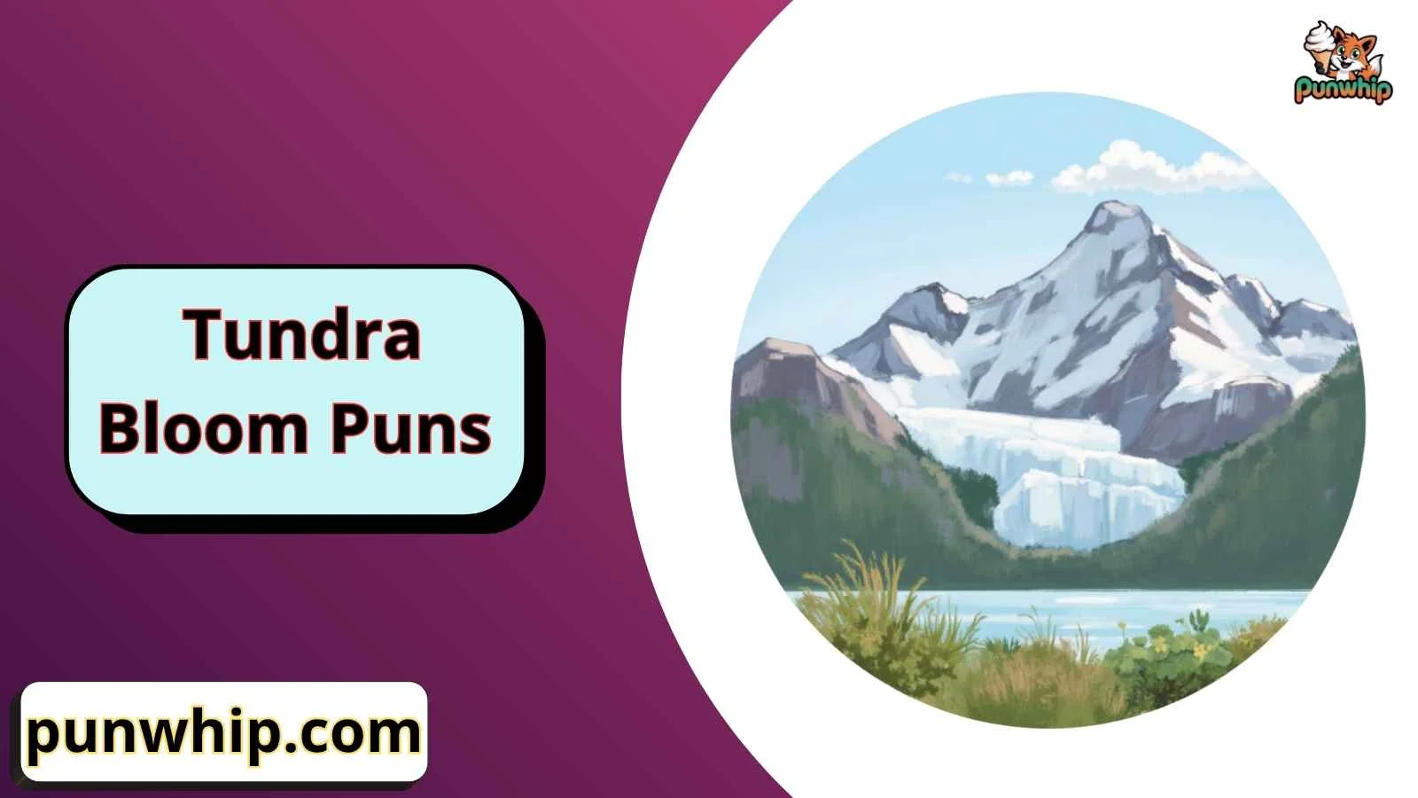 Tundra Bloom Puns