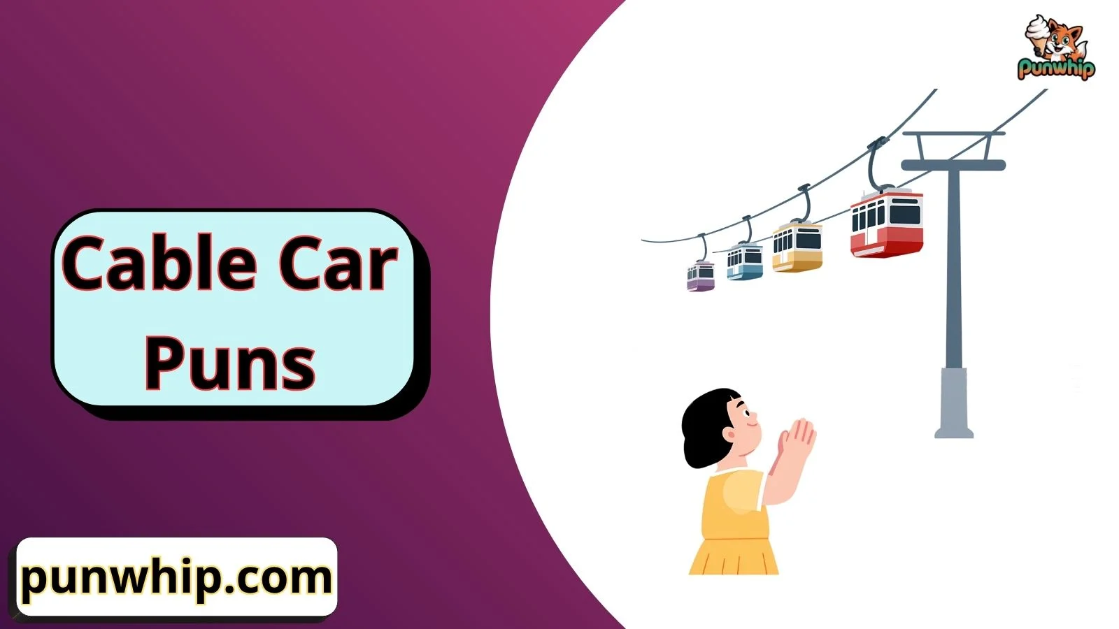Cable Car Puns