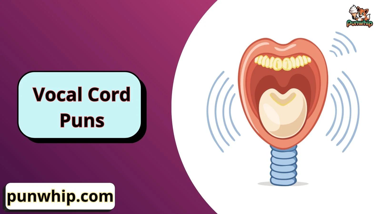 Vocal Cord Puns