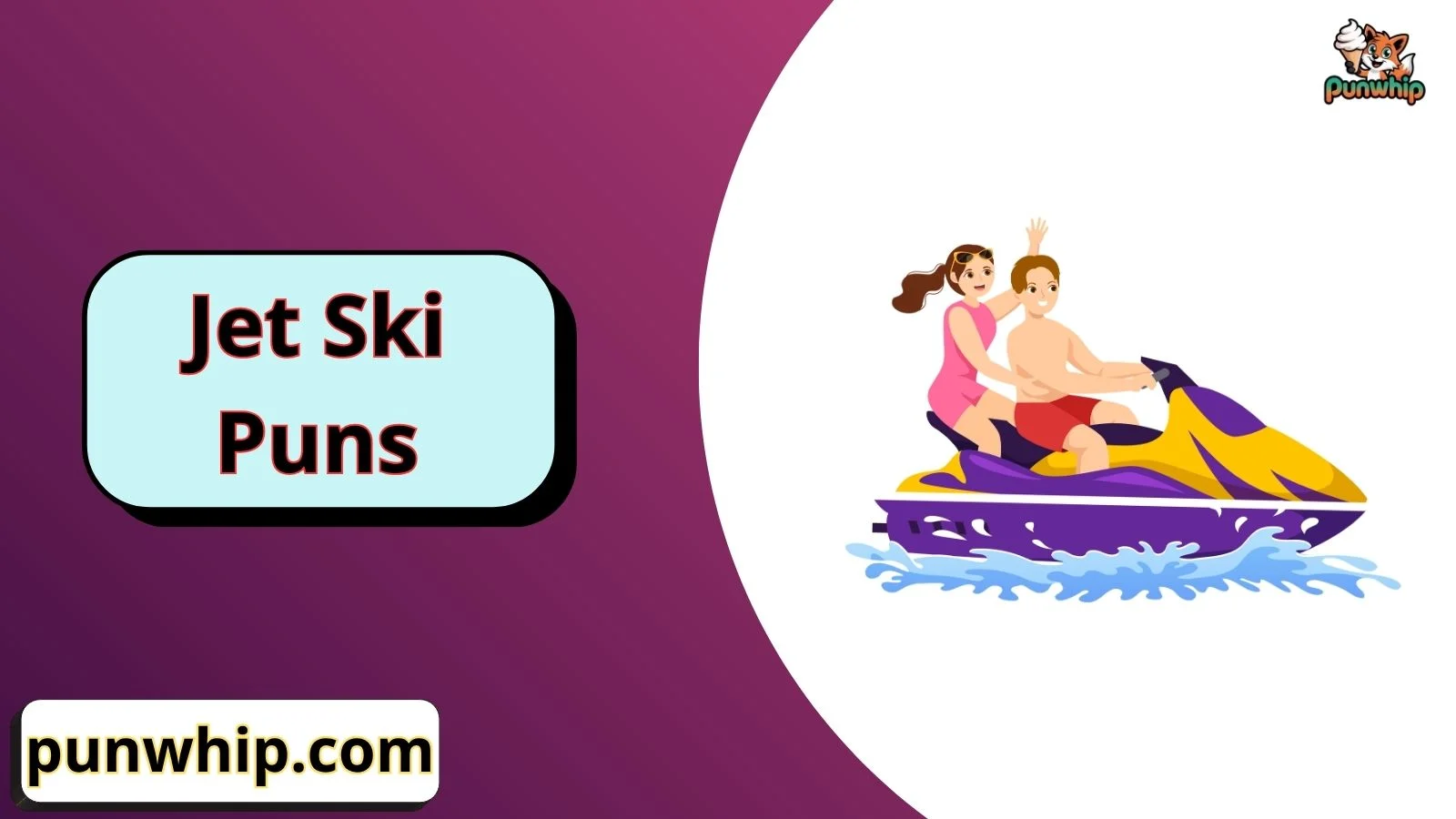 Jet Ski Puns