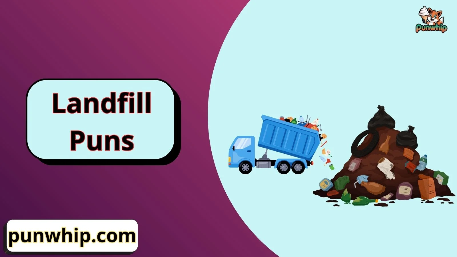 Landfill Puns